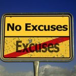 no excuses road sign